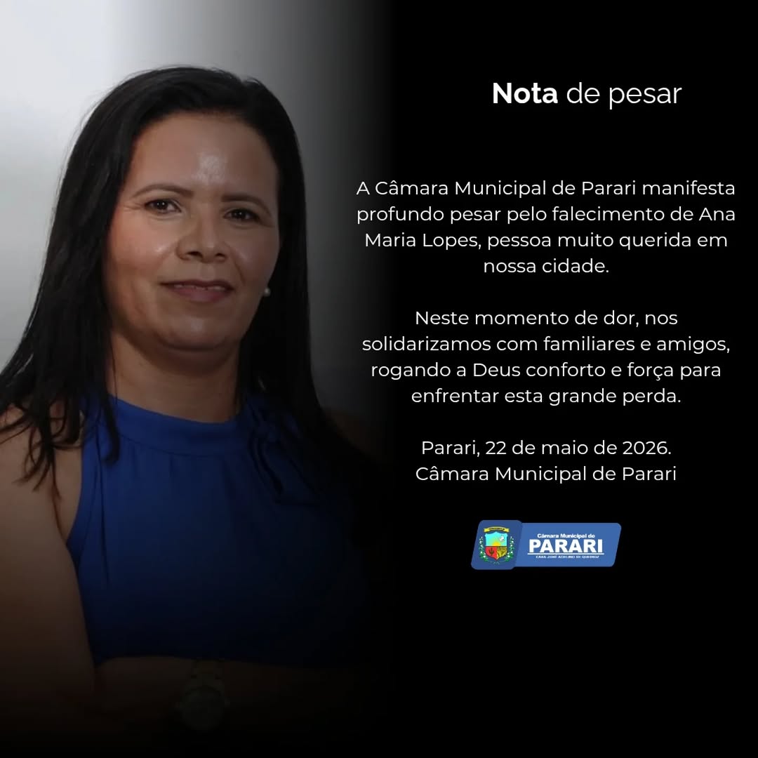 A Câmara Municipal de Parari manifesta profundo pesar pelo falecimento de Ana Maria Lop...