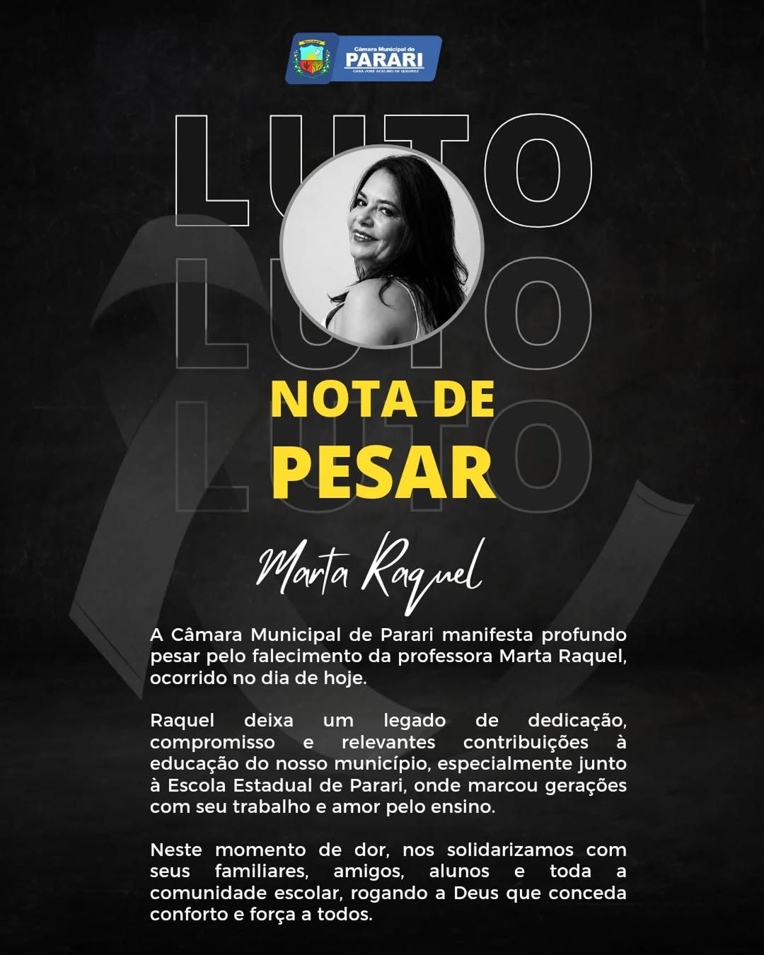 Com profundo pesar, a Câmara Municipal de Parari lamenta o falecimento da professora Ra...
